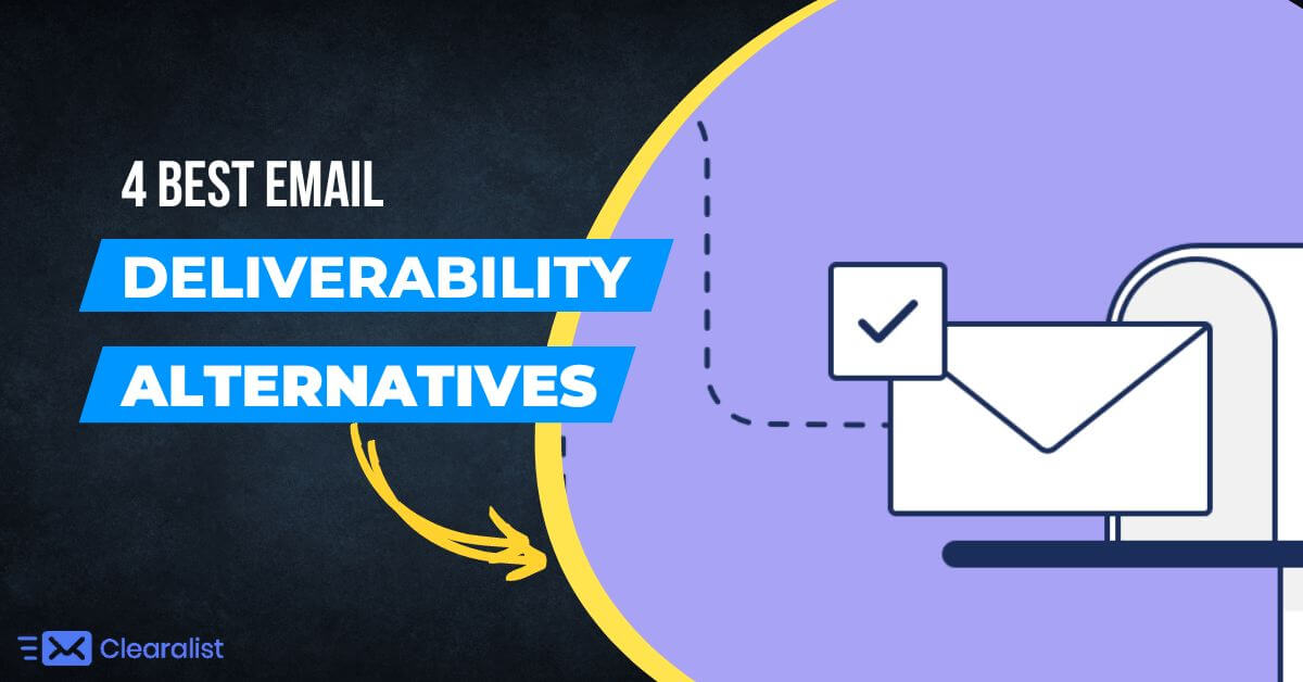 4 best email deliverability alternatives