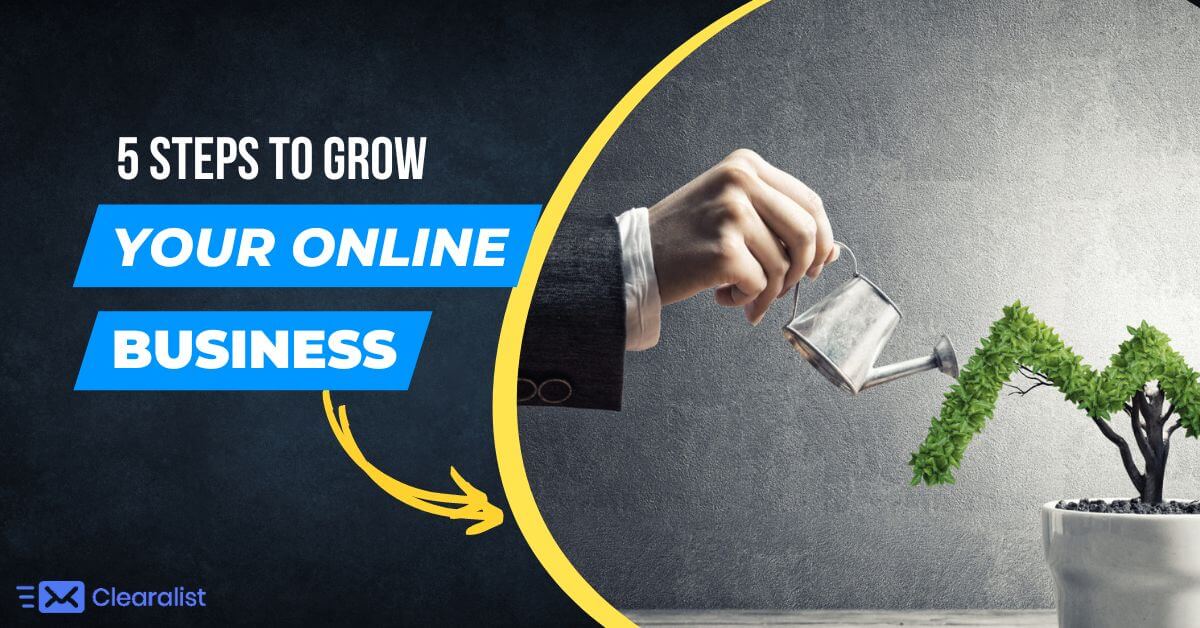 5 steps to grow your online business