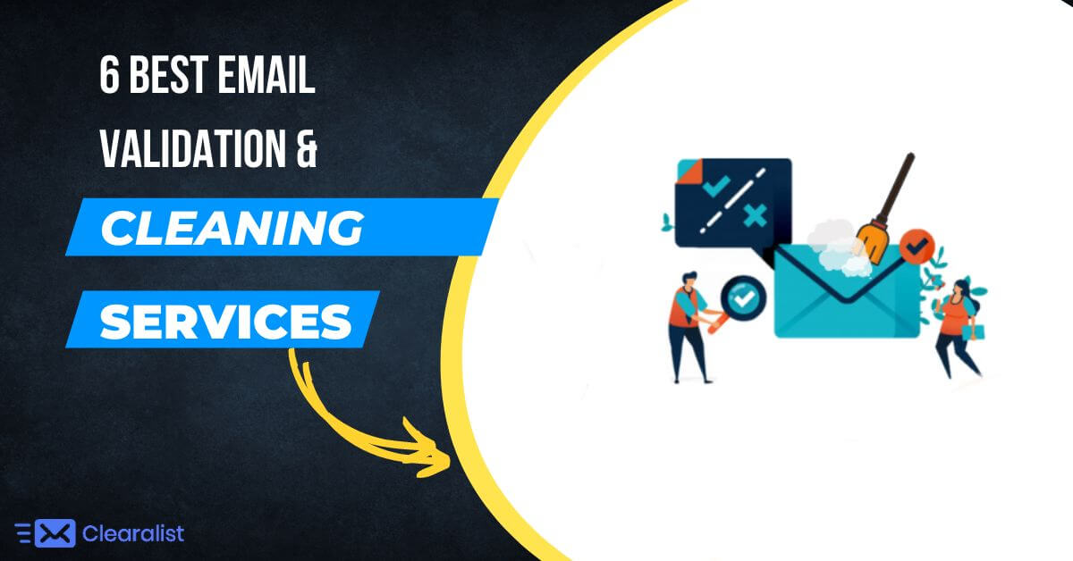6 best email validation and cleaning services