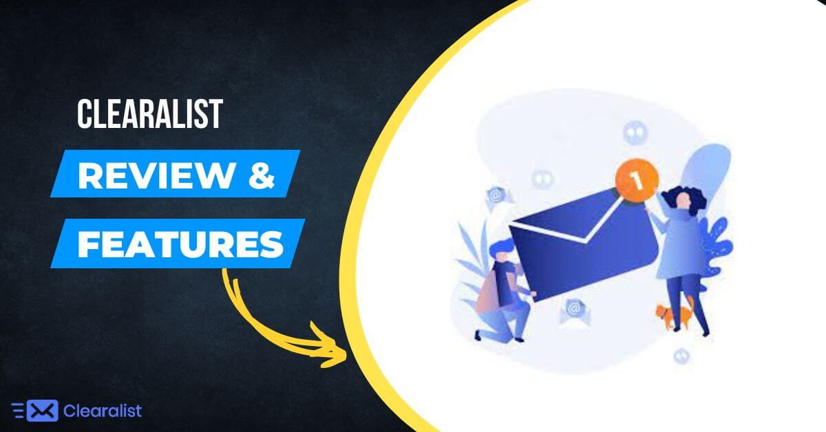Clearalist Bulk Email Verifier Review & Features