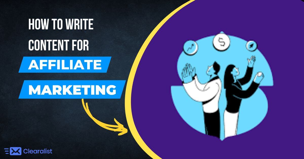 How To Write Content For Affiliate Marketing That Ranks