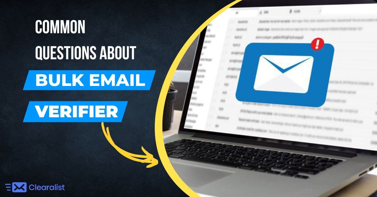 Some common questions about Bulk Email Verifier