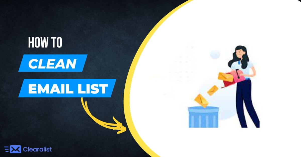 How to Clean Email List in 3 Easy Steps - Clearalist